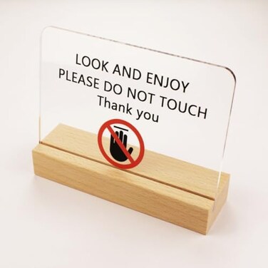 FIREFLYWEB Do not touch signs look and enjoy for home office tabletop vertical wooden base Tabletop vertical