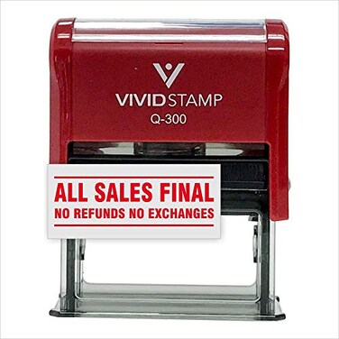 Vivid Stamp All Sales Final No Refunds No Exchanges Self Inking Rubber Stamp Red Ink Large