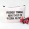 POFULL True Crime Lover Gift Probably Thinking About Dogs or Serial Killers Cosmetic Bag Murder Gift Probably Thinking About Dogs Bag