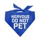 Tees & Nervous Do Not Pet Dog Bandana Royal OS 156