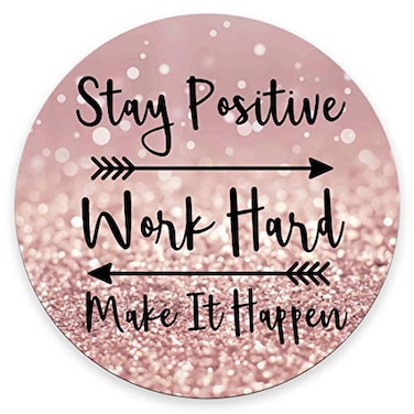 Amcove Round Gaming Mouse Pad Custom Stay Positive Work Hard and Make It Happen Inspirational Quotes Round Mouse pad Art Rose Gold and Silver Glitter Black Quote 79 x 79 x 012 Inch