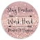 Amcove Round Gaming Mouse Pad Custom Stay Positive Work Hard and Make It Happen Inspirational Quotes Round Mouse pad Art Rose Gold and Silver Glitter Black Quote 79 x 79 x 012 Inch