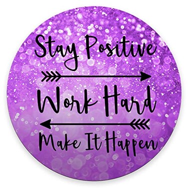 Amcove Round Mouse Pad Custom Stay Positive Work Hard and Make It Happen Inspirational Quotes Round Mouse pad Art Purple Glitter Black Quote 79 x 79 x 012 Inch