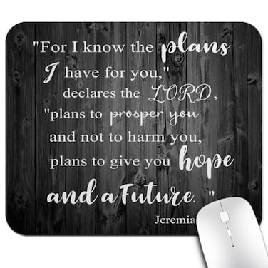 knseva for I Know The Plans I Have for You Declares The Lord Inspirational Quote Mouse Pad Christian Bible Verse Scripture Quotes Jeremiah 2911 Rustic Black Wood Mice Mat