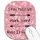 CJYRHFY Small Mouse PadMini Mouse Pad 6 x 7 Inchfor Laptop Keyboard Tray Wireless Mouse Home Office Travelwith NonSlip Rubber Base Waterproof Mouse MatInspirational Quotes