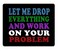 Smooffly Funny Saying Quotes Mouse Pad Let Me Drop Everything and Work On Your Problem Gaming Mouse Pad Mat