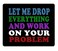 Smooffly Funny Saying Quotes Mouse Pad Let Me Drop Everything and Work On Your Problem Gaming Mouse Pad Mat