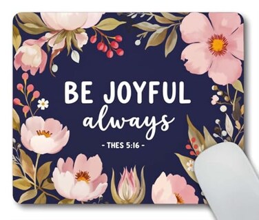 Smooffly Gaming Mousepad CustomBible Verses Be Joyful Always Mouse PadChristian Mouse Pad for Laptop Computer 95 X 79 Inch 240mmX200mmX3mm