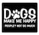 Amcove Funny Quote Gaming Mouse Pad Custom Dogs Make Me Happy People Not So Much Funny Letter Black White Mouse pad