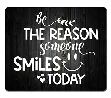 Amcove Inspirational Quote Rustic Black Wood Mouse Pad Be The Reason Someone Smiles Today Positive Motivational Quotes White and Black Mouse Pads