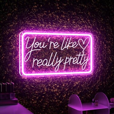 welltodo Youre Like Really Pretty Neon Signs for Wall Decor LED Neon Sign Aesthetic Room Decor for Teen Girls Neon Lights Signs for Bedroom Salon Wedding Party Pink Neon Name Sign