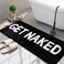 KOEXM Get Naked Bath Mat Long Runner Mat Cute Bathroom Rugs Non Slip Absorbent Black Funny Bathroom Decor for Apartment Tub Shower 18 x 47 Machine Washable