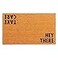 Calloway Mills 100511729 Hey There Doormat 17 x 29