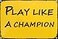 Artlaza Play Like A Champion Sign Play Sign Inspirational Classic Metal For Bar Restaurant Cafe Men Cave Pub Bar Home Wall Decor8x12 Inch Yellow