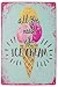 UOOPAI All You Need is ICE Cream Vintage Metal Sign