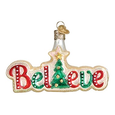 Old World Christmas Believe Glass Blown Ornament for Christmas Tree Handcrafted Holiday Decoration Holiday Collection
