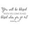 Vancetyno You Will be Blessed When You Come in and Blessed When You go Out Deuteronomy 286 Vinyl Wall Decal God Bless Quotes Decoration Home DIY Entryway Christian Handwriting Art