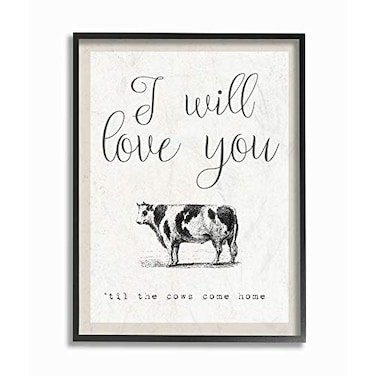 Stupell Industries Love You Till The Cows Come Home Framed Giclee Texturized Art 11 x 14