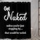 AMBZEK Black Get Naked Shower Curtain for Men 72Wx72L Inch White Black Bathroom Accessories Inspirational Funny Quotes Shower Curtain Set Cool Artwork Cloth Fabric Bathroom Decor 12 Plastic Hooks