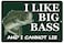 Rogue River Tactical Funny Fishing Metal Tin Sign Wall Decor Man Cave Bar I Like Big Bass