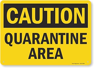 SmartSign S0414AL14 Caution Quarantine Area Sign 10 x 14 Aluminum Black on Yellow