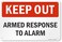 SmartSign 12 x 18 inch Keep Out Armed Response To Alarm Metal Sign 63 mil Laminated Rustproof Aluminum Red Black and White