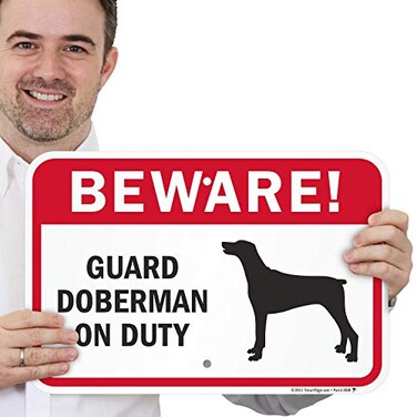SmartSign Beware Guard Doberman On Duty Sign 12 x 18 Aluminum