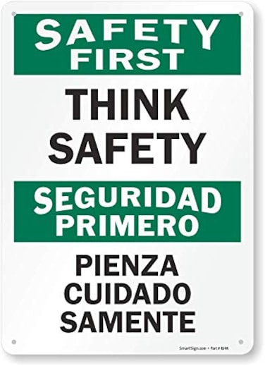 SmartSign Safety First Think Safety Bilingual Sign 10 x 14 Aluminum
