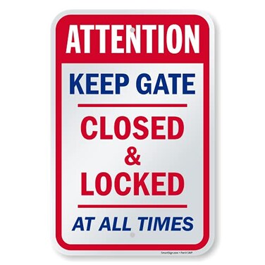 SmartSign 18 x 12 inch Attention Keep Gate Closed And Locked At All Times Metal Sign 63 mil Laminated Rustproof Aluminum Red Blue and White
