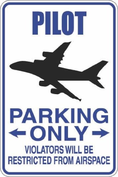 StickerPirate Pilot Parking Only 8 x 12 Metal Novelty Sign Aluminum S363