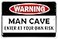 Hangtime Man Cave Enter At Your Own Risk Metal Door Sign