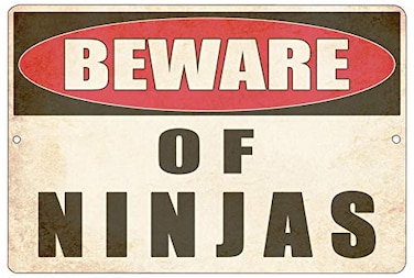 Rogue River Tactical Funny Sarcastic Metal Tin Sign Ninja Wall Decor Man Cave Bar Yard Wall Warning Beware of Ninjas