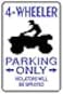 StickerPirate 4 Wheeler Parking Only 8 x 12 Metal Novelty Sign Aluminum S237