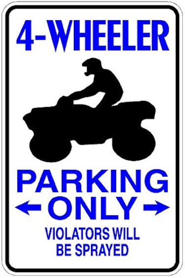 StickerPirate 4 Wheeler Parking Only 8 x 12 Metal Novelty Sign Aluminum S237