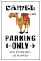 StickerPirate Camel Lovers Parking Only 8 x 12 Metal Novelty Sign Aluminum NS 022