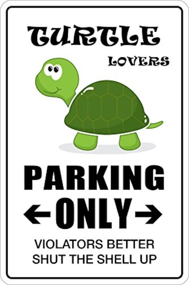 StickerPirate Turtle Lovers Parking Only 8 x 12 Metal Novelty Sign Aluminum NS 161