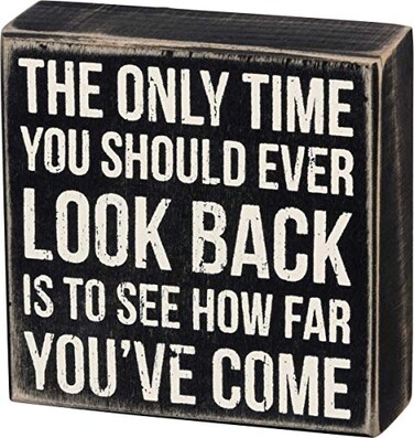 Primitives by Kathy Look Back to See How Far Youve Come Box Sign