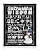 Stupell Industries Snowman Wisdom Typography Wall Plaque Art 10 x 15 Inches Easy to Hang and Sturdy Made in USA by Stephanie Workman Marrott