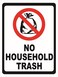 ZMKDLL No Household Trash Metal Sign Garbage Dumpster Rules Refuse Cans 12x8