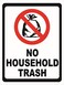 ZMKDLL No Household Trash Metal Sign Garbage Dumpster Rules Refuse Cans 12x8