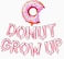 ZaneGear Donut Grow Up Balloons Banner Birthday Party Decorations Supplies