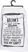 Primitives by Kathy 36923 LOL Made You Smile Dish Towel 28 x 28 Moms Shit List