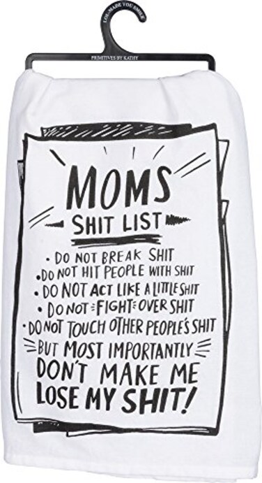 Primitives by Kathy 36923 LOL Made You Smile Dish Towel 28 x 28 Moms Shit List