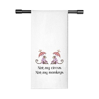 TSOTMO Funny Saying Kitchen Decor Not My Circus Not My Monkeys Kitchen Towel Dish Towel Not my monkeys towel