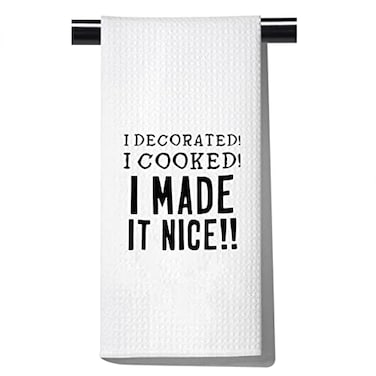 POFULL Housewives Tea Towel I Decorated I Cooked I Made it Nice Kitchen Towel for Her I Decorated Towel