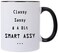Mecai Funny Women Gifts Classy Sassy And A Bit Smart Assy 11 OZ Coffee Mugs Inspirational gifts and sarcasmUnique Birthday Gift or Present idea For Women