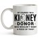 YouNique Designs Kidney Donor Mug 11 Ounces Kidney Transplant Coffee Cup Kidney Donor Transplant Mugs