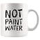 Panvola Not Paint Water Artist Gifts Painter Dad Mom Boyfriend Girlfriend Husband Wife Art Teacher Appreciation Gifts Work Colleague Ceramic Mug White 11 oz