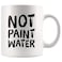Panvola Not Paint Water Artist Gifts Painter Dad Mom Boyfriend Girlfriend Husband Wife Art Teacher Appreciation Gifts Work Colleague Ceramic Mug White 11 oz