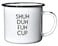 Swag Brewery ShuhDuhFuh Enamel Coffee Mug Funny Gift for Vodka Bourbon Wine and Beer Lovers Great Office or Camping Cup for Dad Mom Military Men Women